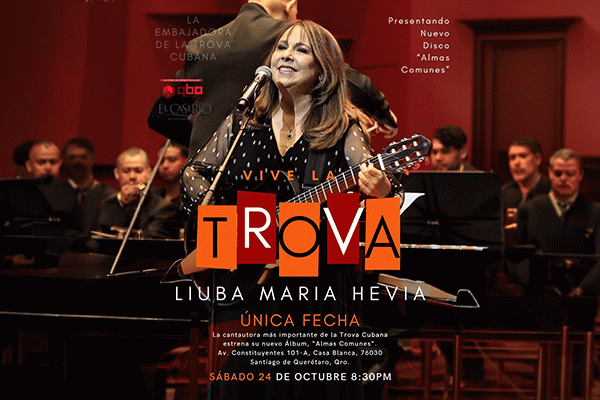 img_Liuba María Hevia , Vive la Trova  en Querétaro